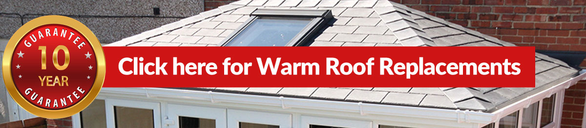 Warm Roof Replacements